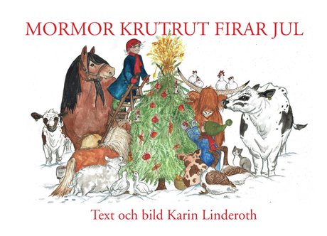 Mormor KrutRut firar jul i gruppen Landshopping.se / Böcker hos Landshopping (10074_ 9789185903573)